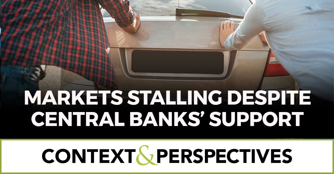Markets Stalling Despite Central Banks’ Support