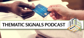 Welcome to the New Thematic Signals Podcast