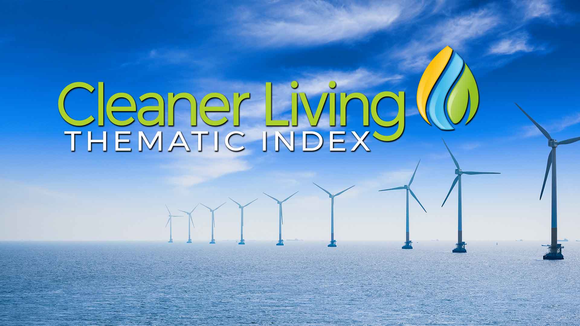 Tematica Research Cleaner Living Index cleans up in 3Q 2019